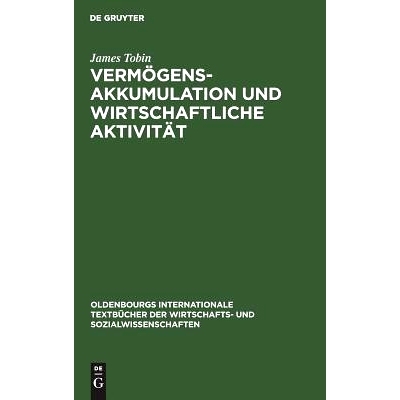 预订 Vermögensakkumulation und wirtschaftliche Aktivität: Bemerkungen zur zeitgenössischen makroökonomischen Theorie