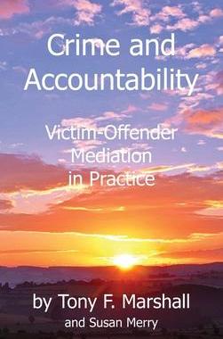 [预订]Crime and Accountability: Victim - Offender Mediation in Practice 9781871281484