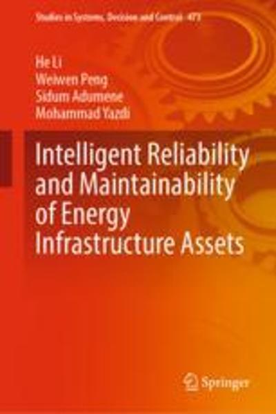 [预订]Intelligent Reliability and Maintainability of Energy Infrastructure Assets 9783031299612