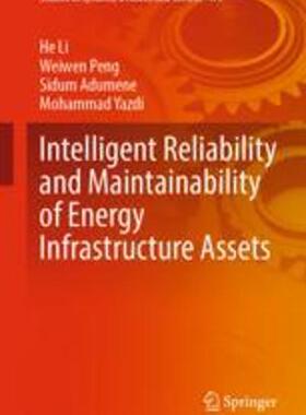 [预订]Intelligent Reliability and Maintainability of Energy Infrastructure Assets 9783031299612