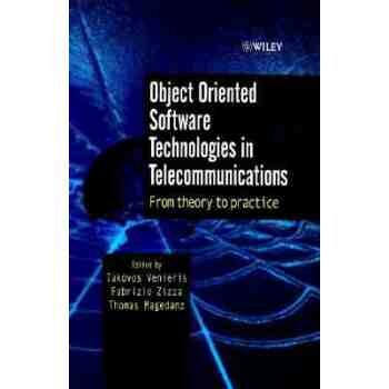 预订 Object Oriented Software Technologies In Telecommunications - From Theory To Practice 面向对象的电信软件技术：从理