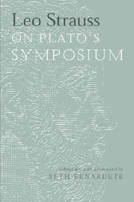 【预订】Leo Strauss on Plato’s Symposium 9780226776859