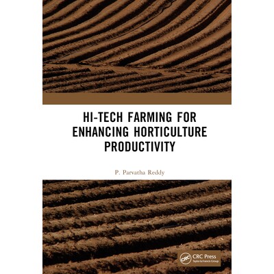 预订 Hi-Tech Farming for Enhancing Horticulture Productivity 高科技耕作提高园艺生产力 9781032690513