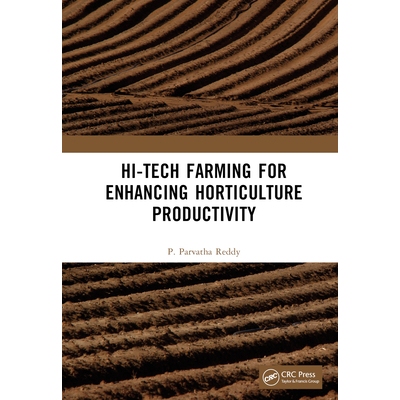 预订 Hi-Tech Farming for Enhancing Horticulture Productivity 高科技耕作提高园艺生产力 9781032690513