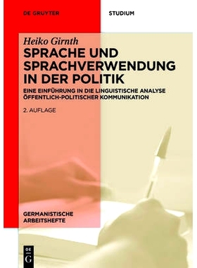 预订 Sprache und Sprachverwendung in der Politik: Eine Einführung in die linguistische Analyse öffentlich-politischer