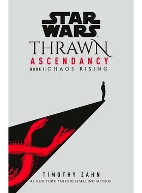 预订 Star Wars: Thrawn Ascendancy: Chaos Rising: (Book 1): (Book 1): 9781529101478
