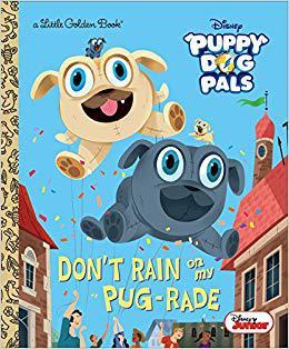 【预售】Don’t Rain on My Pug-Rade (Disney Ju...