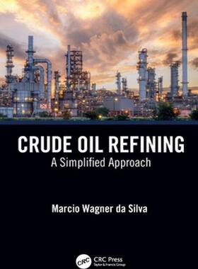 [预订]Crude Oil Refining: A Simplified Approach 9781032272122