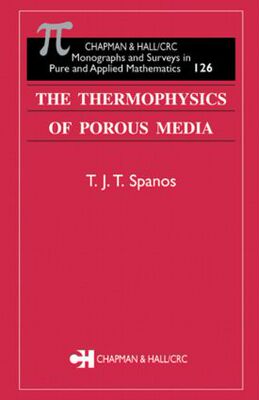 【预订】The Thermophysics of Porous Media