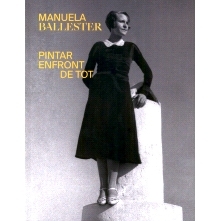 预订 Manuela Ballester : pintar frente a todo: 9788491336822