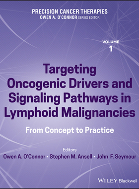 [预订]Precision Cancer Therapies, Volume 1 - Targeting Oncogenic Drivers and Signaling Pathways in Lymphoid Malignanci