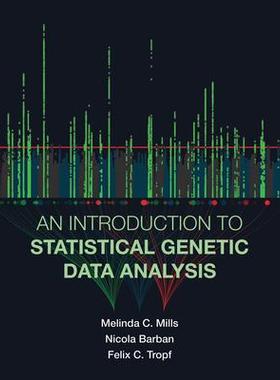 An Introduction to Statistical Genetic Data Analysis统计遗传数据分析简介: 9780262538381