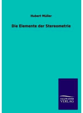 预订 Die Elemente Der Stereometrie: 9783846033630