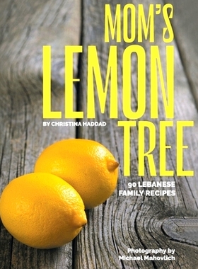 预订 Mom’s Lemon Tree: 90 Lebanese family recipes: 9781039145696