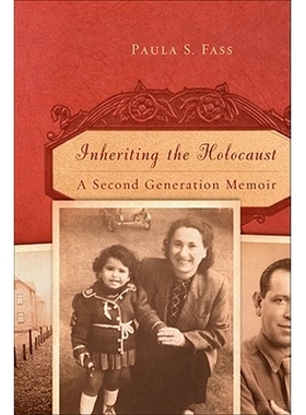预订 Inheriting the Holocaust: A Second-Generation Memoir: 9780813551937