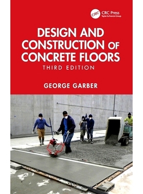 预订 Design and Construction of Concrete Floors 混凝土楼板的设计和施工: 9781032932828
