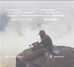 [预订]La grande histoire de la coopération scientifique franco-indonésienne Sejarah panjang kerja sama i 9782919090327