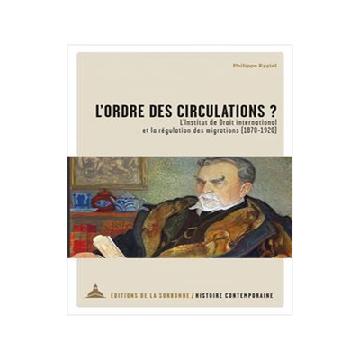 [预订]L’ordre des circulations ? : l’Institut de droit international et la régulation des migrations  9791035106348