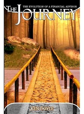 预订 The Journey, The Evolution of a Financial Advisor: 9781456474706