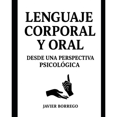预订 Lenguaje Corporal y Oral desde una perspectiva Psicológica 9798247087434