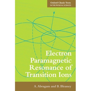 Transition Ions Electron 电子顺磁共振 Resonance 过渡离子 9780199651528 Paramagnetic