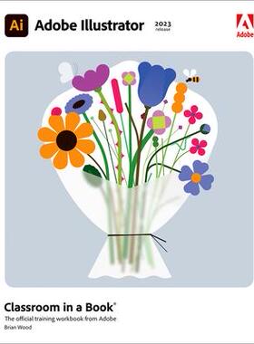 [预订]Adobe Illustrator Classroom in a Book (2023 Release) 9780137967179