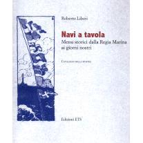 预订 Navi a tavola : menu storici dalla Regia Marina ai giorni nostri : catalogo della mostra: 9788846767882