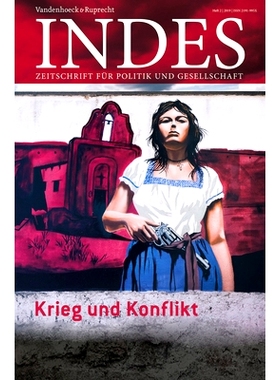 预订 Krieg und Konflikt: Indes. Zeitschrift für Politik und Gesellschaft 2019, Heft 02 战争与冲突：但是。政治与社会杂志