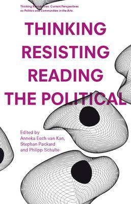 【预订】Thinking - Resisting - Reading the Political 9783037342176
