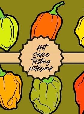 预订 Hot Sauce Tasting Notebook: Condiments Seasoning Scoville Rating Spicy Sommelier