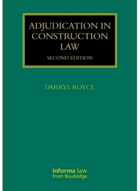 预订 Adjudication in Construction Law 建筑法裁决 第2版: 9780367556495