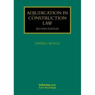 预订 Adjudication in Construction Law 建筑法裁决 第2版: 9780367556495