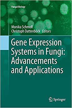 【预售】Gene Expression Systems in Fungi: Advancements and Applications