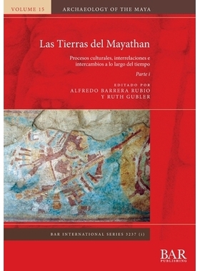 预订 Las Tierras del Mayathan. Parte i: Procesos culturales, interrelaciones e intercambios a lo largo del tiempo: 97814