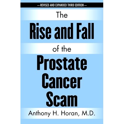 预订 The Rise and Fall of the Prostate Cancer Scam: 9781641119856