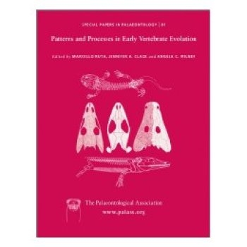 预订 Special Papers In Palaeontology No 81 - Patterns And Processes In Early Vertebrate Evolution 古生物学：专题论文集: