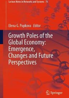 【预订】Growth Poles of the Global Economy: Emergence, Changes and Future Perspectives