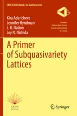 [预订]A Primer of Subquasivariety Lattices 9783030980900