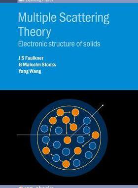 [预订]Multiple Scattering Theory: Electronic Structure of Solids 9780750314886