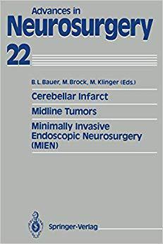 【预订】Cerebellar Infarct. Midline Tumors. Minimally Invasive Endoscopic Neurosurgery (MIEN)