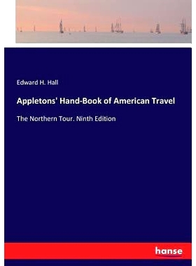 预订 Appletons’ Hand-Book of American Travel: The Northern Tour. Ninth Edition: 9783337192891
