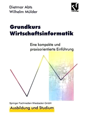 预订 Grundkurs Wirtschaftsinformatik: Eine kompakte und praxisorientierte Einführung: 9783528055035