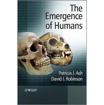 【预订】The Emergence of Humans - an Exploration of the Evolutionary Timeline