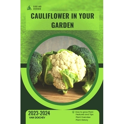 预订 Cauliflower in Your Garden: Guide and overview: 9798872738756