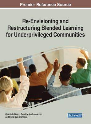 [预订]Re-Envisioning and Restructuring Blended Learning for Underprivileged Communities 9781799869405