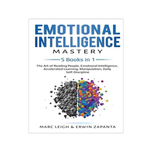 [预订]Emotional Intelligence Mastery: 5 Books in 1: The Art of Reading People, Emotional Intelligence, Acc 9781087867601