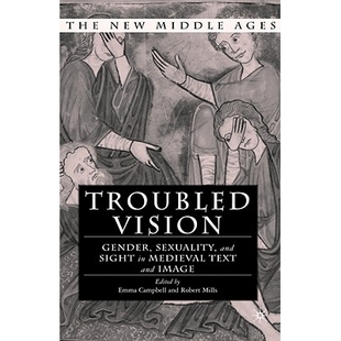 Text 9781403963437 Gender Sight and Vision Sexuality Image 预订 Medieval Troubled