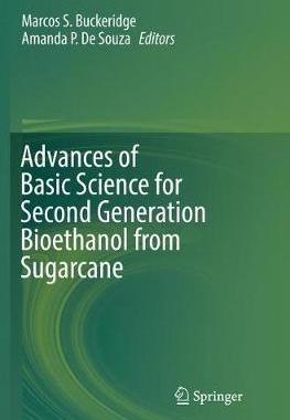 【预订】Advances of Basic Science for Second Generation Bioethanol from Sugarcane