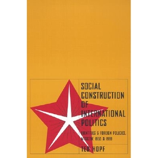 预订 Social Construction of Foreign Policy: Identities and Foreign Policies, Moscow, 1955 and 1999: 9780801487910