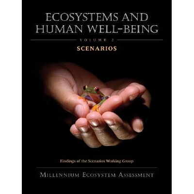 预订 Ecosystems and Human Well-Being: Scenarios: Findings of the Scenarios Working Group: 9781559633918